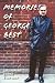 MEMORIES OF GEORGE BEST