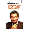 Chroniques de la haine ordinaire : Tome 1