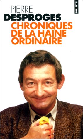 Chroniques de la haine ordinaire