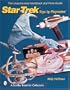 The Unauthorized Handbook and Price Guide to Star Trek Toys by Playmates