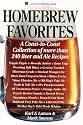 Homebrew Favorites: A Coast-to-Coast Collection of More Than 240 Beer and Ale Recipes