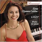 Elena Ulyanova - Caldine Performs Liszt Works for Piano