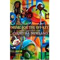 Music for the Off-Key: Twelve Macabre Short Stories