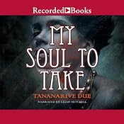 My Soul to Take | [Tananarive Due]