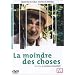 La Moindre des choses