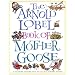 The Arnold Lobel Book of Mother Goose: A Treasury of More Than 300 Classic Nursery Rhymes