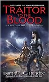 Traitor to the Blood : A Novel of the Noble Dead