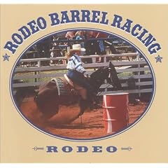 Rodeo Barrel Racing (Mcleese, Tex, Rodeo Discovery Library.)
