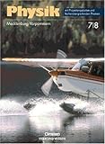 Physik plus. 7./8. Klasse. Schuelerbuch fuer Mecklenburg- Vorpommern. Unterrichtswerk fuer Gymnasien-