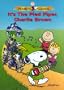 It's the Pied Piper, Charlie Brown