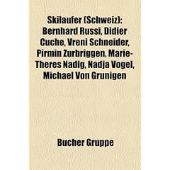 Skil Ufer (Schweiz): Bernhard Russi, Didier Cuche, Vreni Schneider, Pirmin Zurbriggen, Marie-Theres Nadig, Nadja Vogel, Michael Von Gr Nige