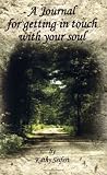 Pathways to Inner Peace: An Audio CD and Journal for Getting in Touch With Your Soul