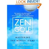 Zen Golf: Mastering the Mental Game by Joseph Parent