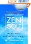 Zen Golf: Mastering the Mental Game