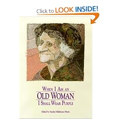 When I Am an Old Woman I Shall Wear Purple