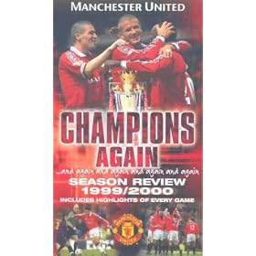 Manchester United - End Of Season 1999/2000