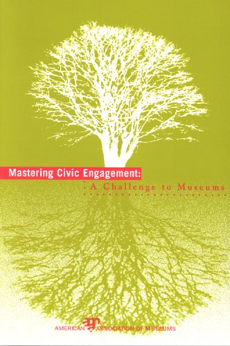 Mastering Civic Engagement: A Challenge to Museums under Museum Studies & Museology in The Books Store