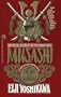 Musashi, Book 1: The Way of the Samurai