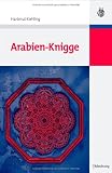 Arabien-Knigge - Hartmut Kiehling