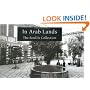 In Arab Lands: The Bonfils Collection of the University of Pennsylvania Museum