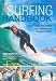 The Surfing Handbook: Mastering the Waves for Beginning and Amateur Surfers