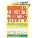 The Impossible Will Take a Little While: A Citizen's Guide to Hope in a Time of Fear