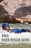 ISBN 9780811713733 product image for NOLS River Rescue Guide | upcitemdb.com