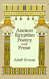 Ancient Egyptian Poetry and Prose