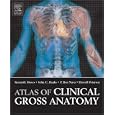 Atlas of Clinical Gross Anatomy by Kenneth Moses, Pedro Nava, John Banks, and Darrell Petersen