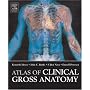 Atlas of Clinical Gross Anatomy