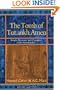 The Tomb of Tut Ankh Amen: Volume 1: Search Discovery and the Clearance of the Antechamber (Duckworth Egyptology)