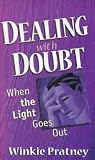 Dealing With Doubt: When the Light Goes Out