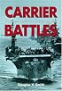Carrier Battles: Command Decision in Harm's Way