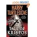 The Tale of Krispos: Krispos Rising  Krispos of Videssos  Krispos the Emperor