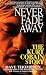 Never Fade Away: The Kurt Cobain Story