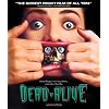 Dead Alive [Blu-ray]