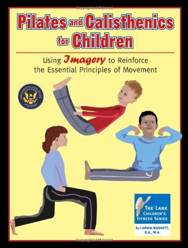 Pilates and Calisthenics for Children (Lark Children's Fitness) cover