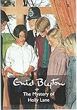Enid Blyton's The mystery of Holly Lane