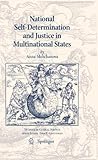 National self-determination and justice in multinational states