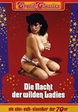 Erotik Classics Die Nacht der wilden Ladies - DVD-Filme