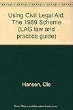 Using civil legal aid : the 1989 scheme