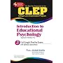CLEP Introduction to Educational Psychology (REA) - The Best Test Prep (Best Test Preperation & Review Course)