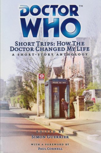 How The Doctor Changed My Life (Doctor Who Short Trips)
