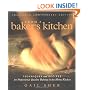 From a Baker's Kitchen: Techniques and Recipes for Professional Quality Baking in the Home Kitchen