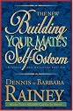 The New Building Your Mate's Self-Esteem