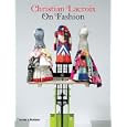 Christian Lacroix on Fashion