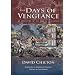The Days of Vengeance: An Exposition of the Book of Revelation