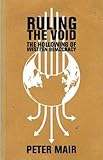 Ruling the void : the hollowing of Western democracy