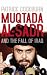 Muqtada Al-Sadr and the Fall of Iraq