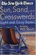 The New York Times Sun, Sand and Crosswords: Light and Easy Puzzles